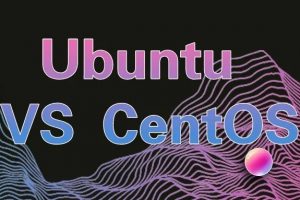 CentOS 与 Ubuntu：哪个更适合做服务器？缩略图
